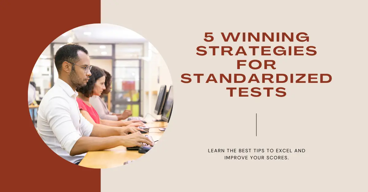 5 Strategies For Standardized Tests
